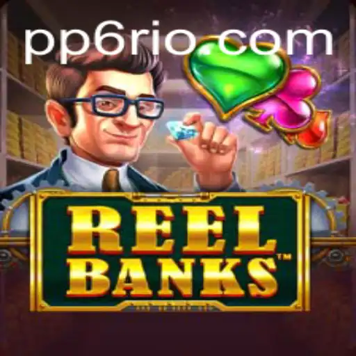 Explorando as Aventuras de ReelBanks no PP6.COM