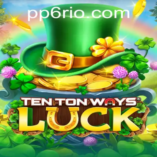 Descubra o Fascinante Mundo de TenTonWaysLuck em PP6.COM